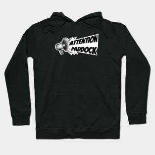 Attention paddock Hoodie